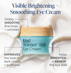 Kind Science eye cream jar with text highlighting its benefits on a swatch of the product