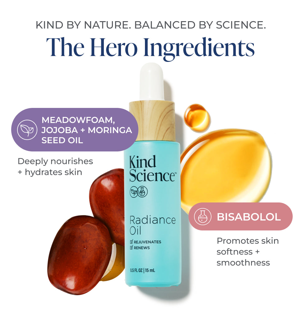 Kind Science Radiance Oil with ingredients Meadowfoam, Jojoba, Moringa Seed Oil, and Bisabolol on a white background.